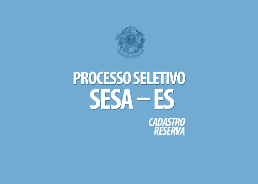 processo-seletivo-sesa-es-124-2016