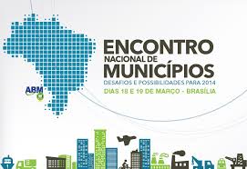 ABM Promove  Encontro Nacional de Municípios