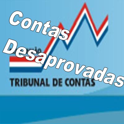 Quatro ex-prefeitos do Estado têm contas rejeitadas pelo Ministério Público de Contas