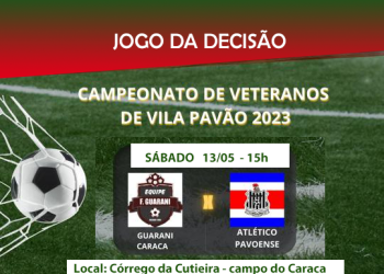 Guarani x Atlético Pavoense decidem o Campeonato de Veteranos de Vila Pavão